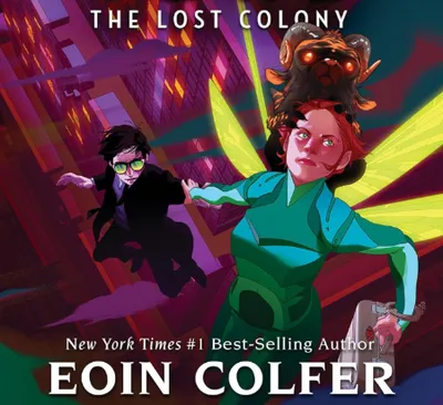 Artemis Fowl and the Lost Colony: 5 - [AUDIOBOOK]