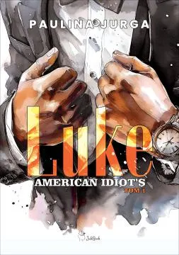 Cykl: American Idiot’s (tomy 1-2) - Paulina Jurga