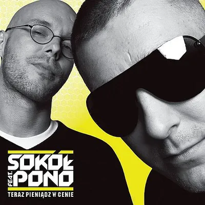 Sokół Feat. Pono - Teraz Pieniądz w Cenie (2007) [FLAC]