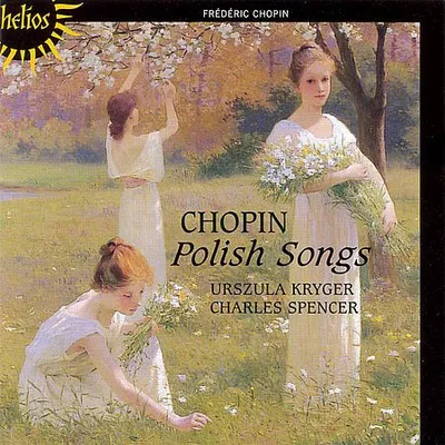 Urszula Kryger, Charles Spencer - Chopin: Polish Songs (2006) [FLAC]
