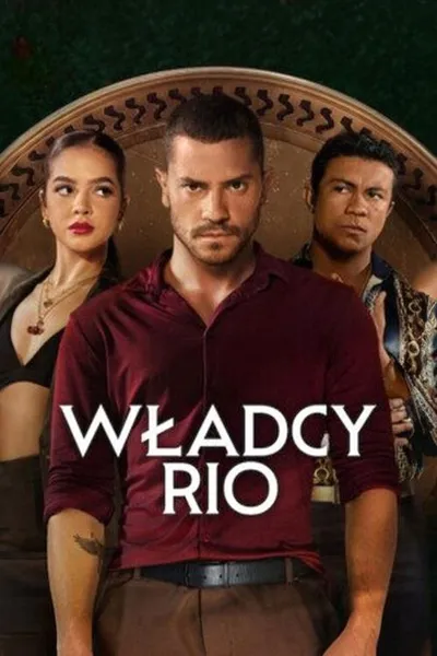 Władcy Rio / Rulers of Fortune / Os donos do jogo (2025) (Sezon 1)  PL.S01.720p.NF.WEB-DL.DD5.1.XViD-P2P / Polski Lektor DD 5.1