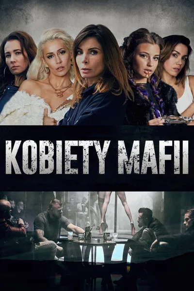 Kobiety mafii (2018) [Sezon 1] PL.480p.WEBRip.x264.AC3-MAXiM / Serial PL