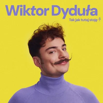 Wiktor Dyduła - Tak jak tutaj stoję (2025)