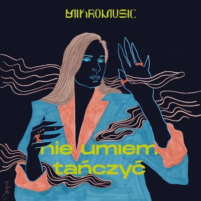 Mikromusic - Nie Umiem Tańczyć (2025)