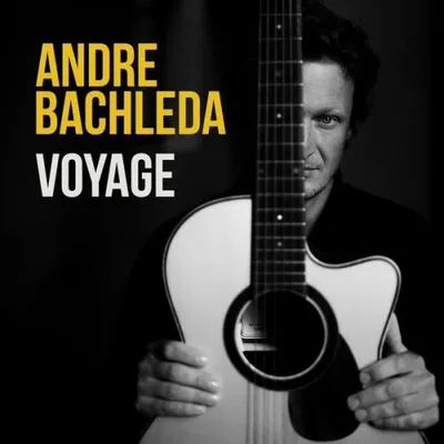 Andre Bachleda - Voyage (2024)