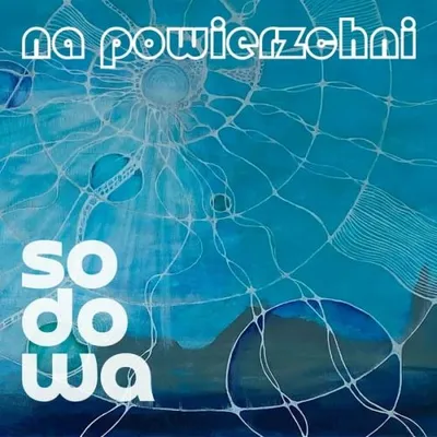 Sodowa - Na powierzchni (2024)
