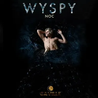 Caville - WYSPY: NOC (2024)