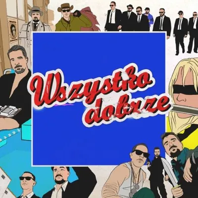 Wszystko dobrze - Wszystko dobrze (2024)