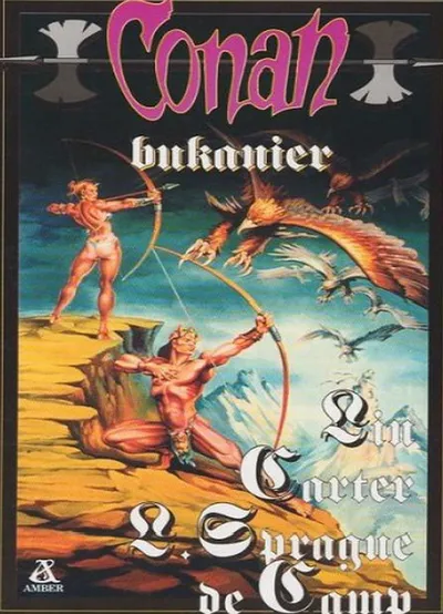 Conan Bukanier. Conan Barbarzyńca (Tom 25) - L. Sprague de Camp