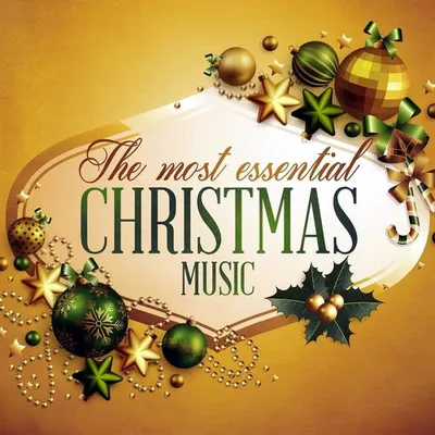 VA - The Most Essential Christmas Music (2023) MP3