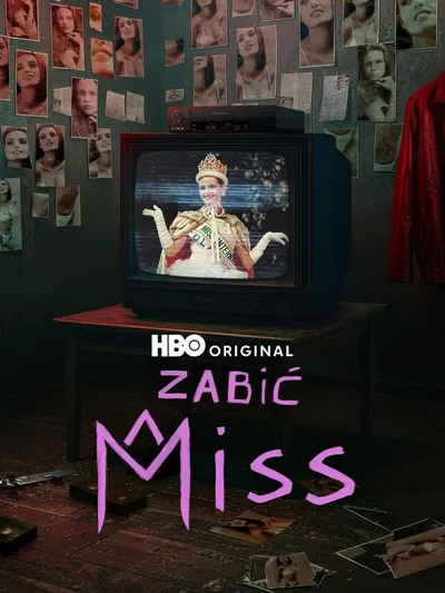 Zabić Miss (2025) (Sezon 1) PL.720p.HMAX.WEB-DL.H.264.DDP5.1-FOX / Polska Produkcja