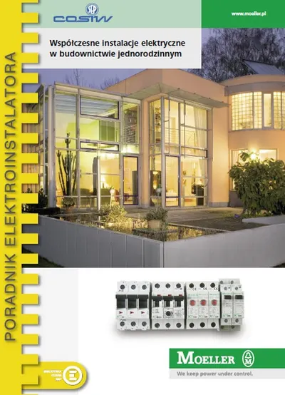 Poradnik Elektroinstalatora - Współczesne Instalacje Elektryczne w Budownictwie Jednorodzinnym
