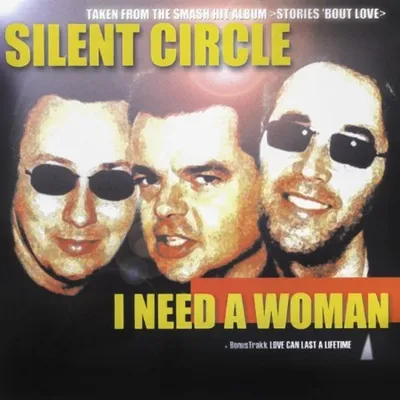 Silent Circle - I Need a Woman (2020)