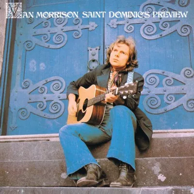 Van Morrison - Saint Dominic's Preview (1972)