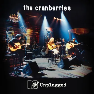 The Cranberries - MTV Unplugged (Live MTV Unplugged) (2025)