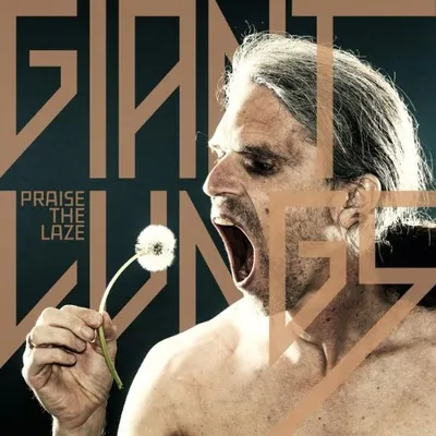 Giant Lungs - Praise The Laze (2025)