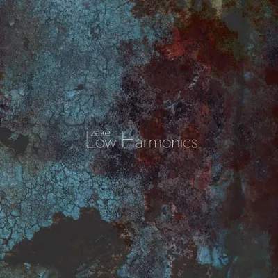zÃ¨ - Low Harmonics (2025)