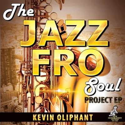 Kevin Olipant - The Jazz Fro Soul Project EP (2026)