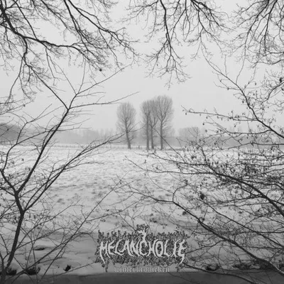 Melancholie - Winterkronieken (2025)
