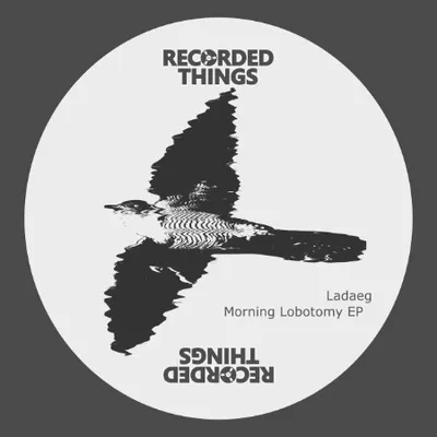 Ladaeg - Morning Lobotomy EP (2025)