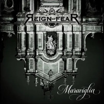 Reign of Fear - Maraviglia (2025)