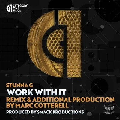 Stunna G - Work With It (2025)