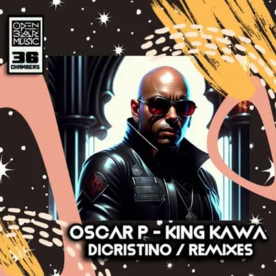 Oscar P - King Kawa (DiCristino Remixes) (2025)