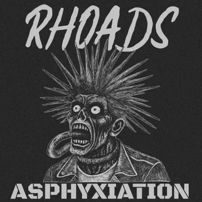 RHOADS - Asphyxiation (2025)