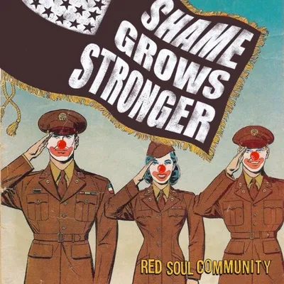 Red Soul Community - Shame Grows Stronger (2025)