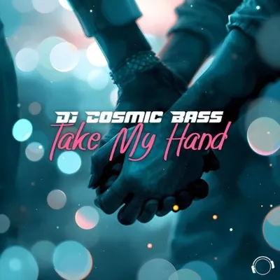 DJ Cosmic Bass - Te My Hand (2025)