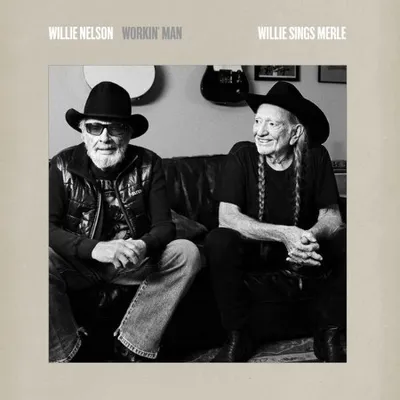 Willie Nelson - Workin' Man: Willie Sings Merle (2025)