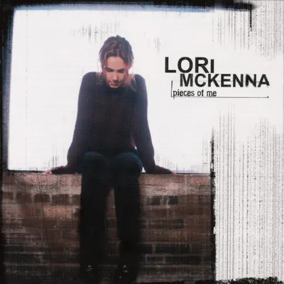 Lori McKenna - Pieces of Me (2001)