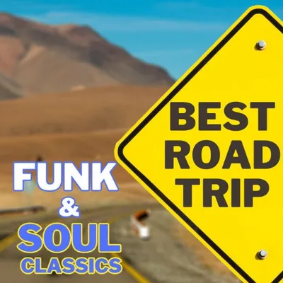 VA - Best Road Trip Funk & Soul Classics (2023)