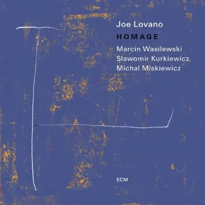 Joe Lovano, Marcin Wasilewski Trio - Homage (2025)