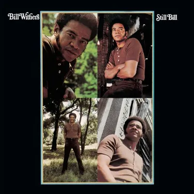 Bill Withers - Still Bill (1972)
