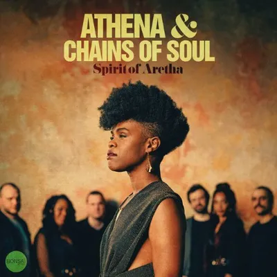 Athena & Chains of Soul - Spirit of Aretha (2025)