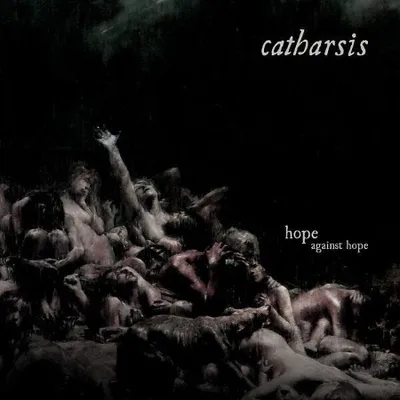 Catharsis - Hope Against Hope (2025)