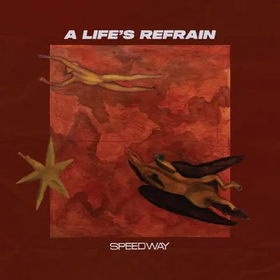 Speedway - A Life's Refrain (2025)