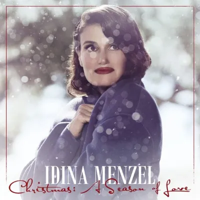 Idina Menzel - Christmas: A Season Of Love (2019) / (2019)