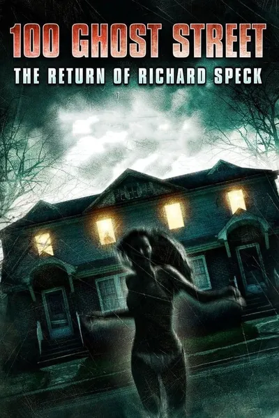 Ulica Duchów Powrót Richarda Specka / 100 Ghost Street The Return of Richard Speck (2012) 1080p.WEB-DL.H264.AC3.2.0.BP007 | Lektor PL