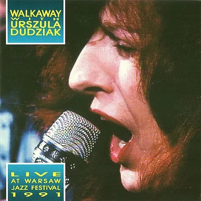 Walkaway with Urszula Dudziak - Live At Warsaw Jazz Festival 1991 (1993) [FLAC]