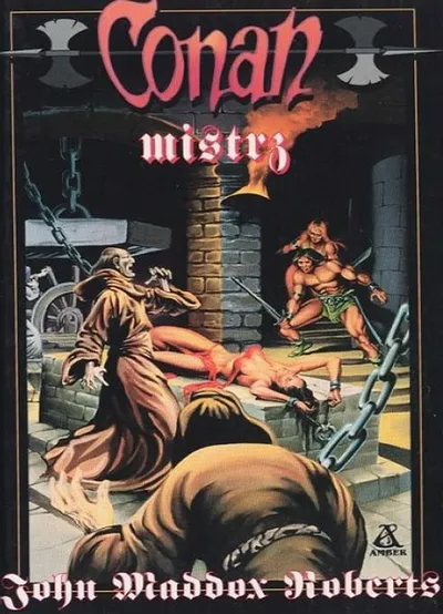Conan Mistrz. Conan Barbarzyńca (Tom 26) - John Maddox Roberts