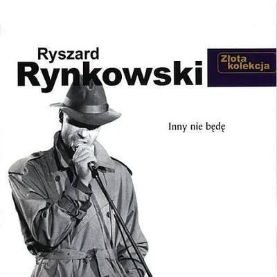 Ryszard Rynkowski - Inny Nie Będę: Złota Kolekcja (1998) [FLAC]