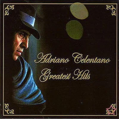 Adriano Celentano - Greatest Hits (2007) [FLAC]