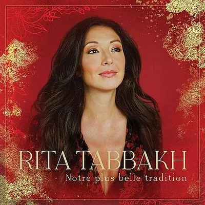 Rita Tabbakh - Notre Plus Belle Tradition (2025) [FLAC]