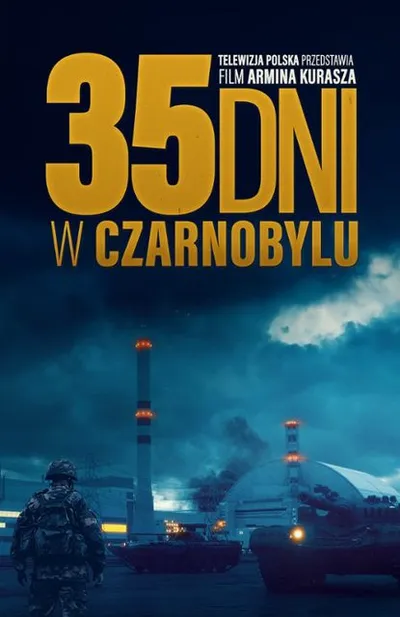 35 dni w Czarnobylu (2025) PL.1080p.WEB-DL.H.264-FOX / Film polski / Lektor PL