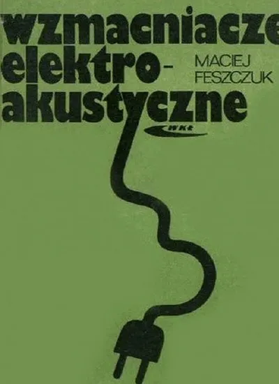 Wzmacniacze Elektroakustyczne - Maciej Feszczuk
