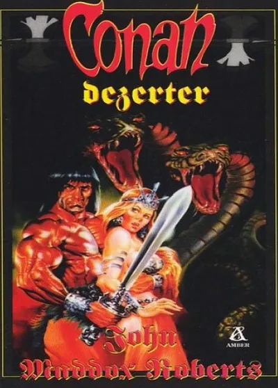 Conan z Dezerter. Conan Barbarzyńca (Tom 29) - John Maddox Roberts