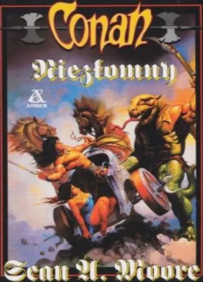 Conan Niezłomny. Conan Barbarzyńca (Tom 34) - Sean A. Moore