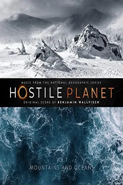 Wrogi świat / Hostile PLanet (2019)  Miniserial.720p.WEB-DL.H264.EAC3.5.1-| Lektor  i Napisy PL